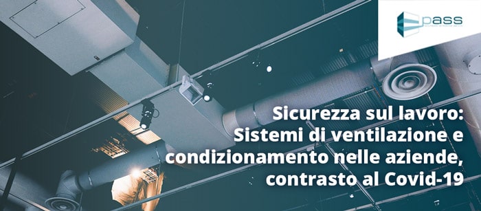 Climatizzazione, come regolare gli impianti per ridurre il rischio COVID-19